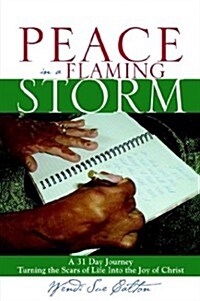 Peace in a Flaming Storm (Paperback)