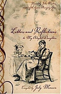 Letters And Reflections To My Adopted Daughters (Paperback)