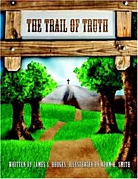 The Trail Of Truth (Paperback)