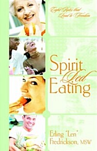 Spirit Led Eating (Paperback)