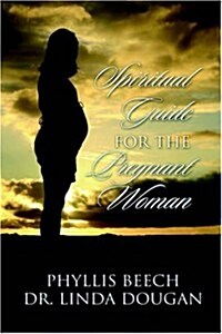 Spiritual Guide for the Pregnant Woman (Hardcover)