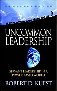 Uncommon Leadership (Paperback)