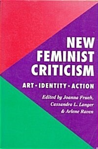 New Feminist Criticism (Paperback)