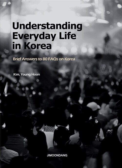 Understanding Everyday Life in Korea