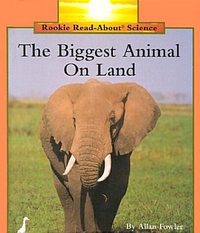 The Biggest Animal on the Land (Library)