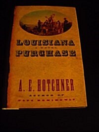 Louisiana Purchase (Hardcover)