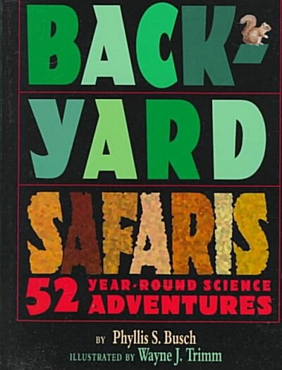 Backyard Safaris (Paperback)