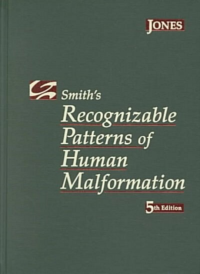 Smiths Recognizable Patterns of Human Malformation (Hardcover, 5th, Subsequent)