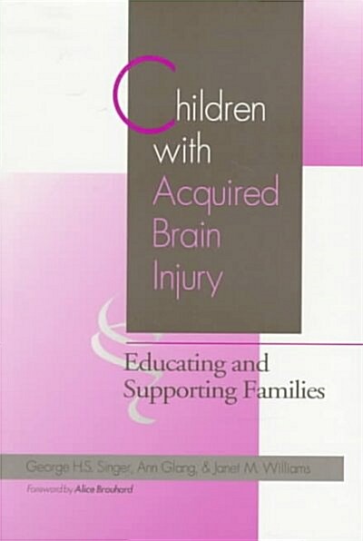 Children With Acquired Brain Injury (Paperback)