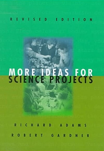 More Ideas for Science Projects (Library, Revised)