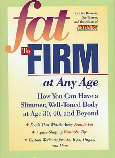 Fat to Firm at Any Age (Hardcover)