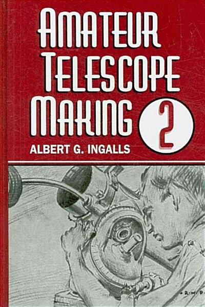 Amateur Telescope Making 2 (Hardcover)