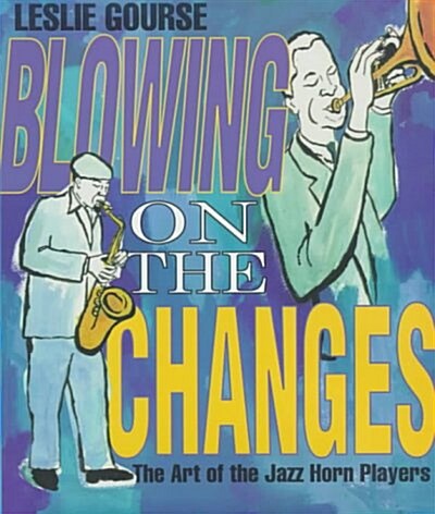 Blowing on the Changes (Library)