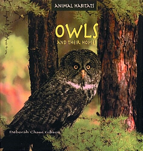 Owls and Their Homes (Library)