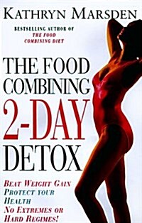 Food Combining 2-Day Detox (Paperback)