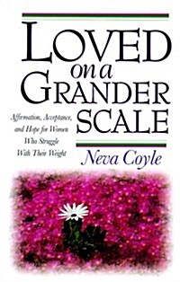 Loved on a Grander Scale (Paperback)