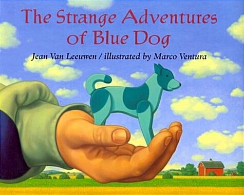 The Strange Adventures of Blue Dog (School & Library)