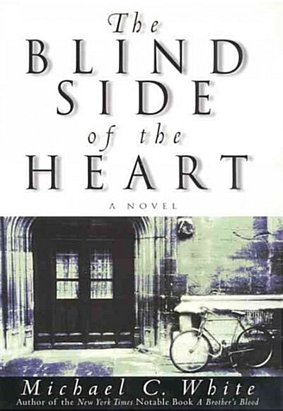 The Blind Side of the Heart (Hardcover, Deckle Edge)