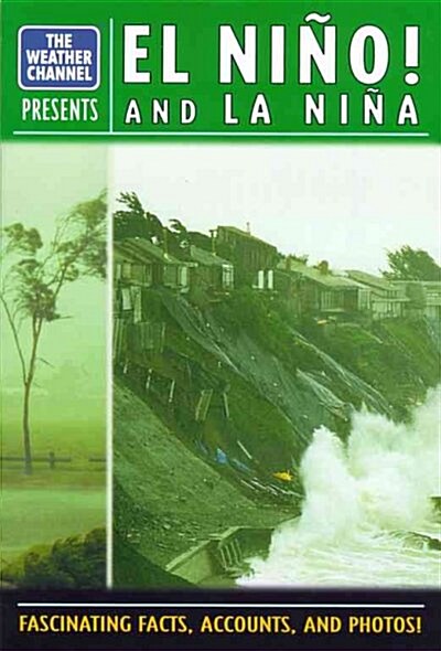 El Nino! and LA Nina (Paperback)