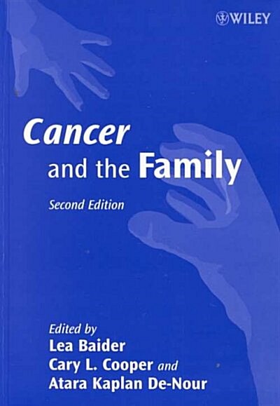 Cancer and the Family (Hardcover, 2nd, Subsequent)