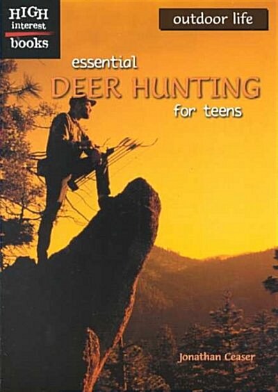 Essential Deer Hunting for Teens (Paperback)