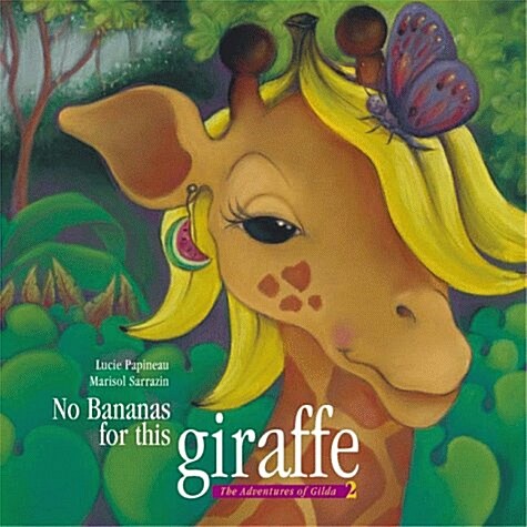 No Bananas for This Giraffe (Paperback)
