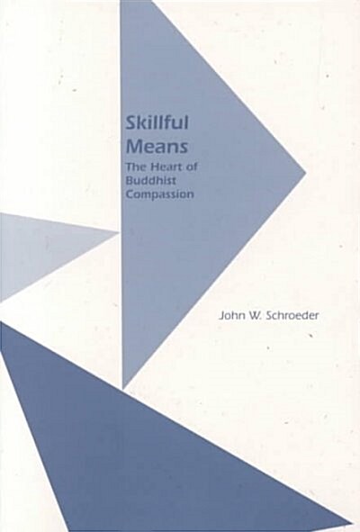 Skillful Means (Paperback)