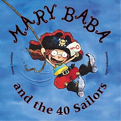 Mary Baba and the 40 Sailors (Paperback)