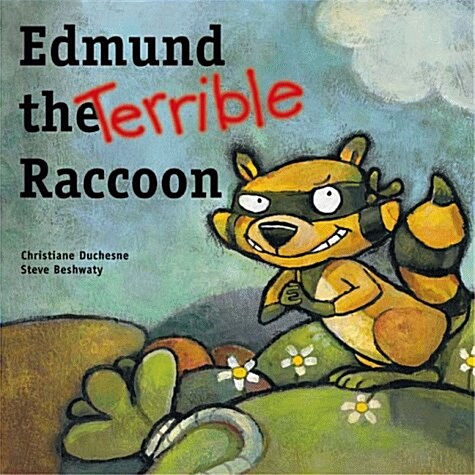 Edmund the Terrible Raccoon (Paperback)