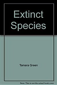 Extinct Species (Hardcover)