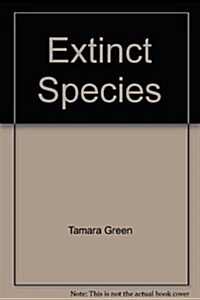 Extinct Species (Hardcover)