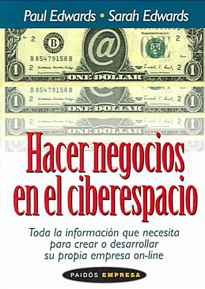 Hacer negocios en el ciberespacio / Making money in Cyberspace (Paperback, Translation)