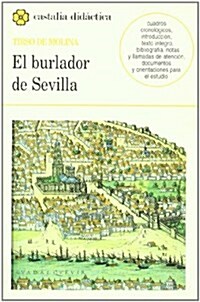El burlador de Sevilla/ The Trickster of Seville (Paperback)