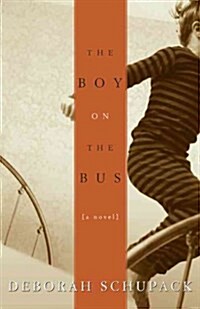 The Boy on the Bus (Hardcover)