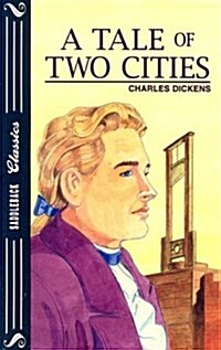 A Tale of Two Cities (Paperback)