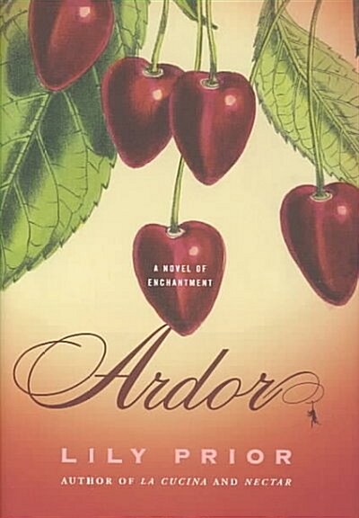Ardor (Hardcover, Deckle Edge)