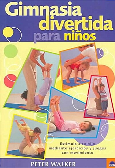 Gimnasia divertida para ninos / Hop, Skip and Jump (Paperback, Translation)