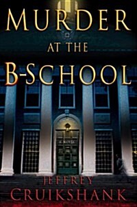 Murder at the B-School (Hardcover)