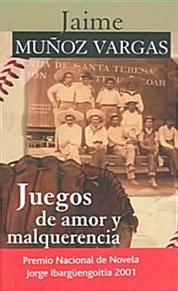 Juegos De Amor Y Malquierncia (Paperback)