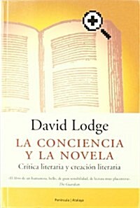 La conciencia y la novela/ The Conscience and the novel (Paperback)