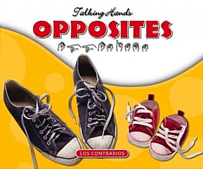 Opposites / Los Contrarios (Library, Bilingual)