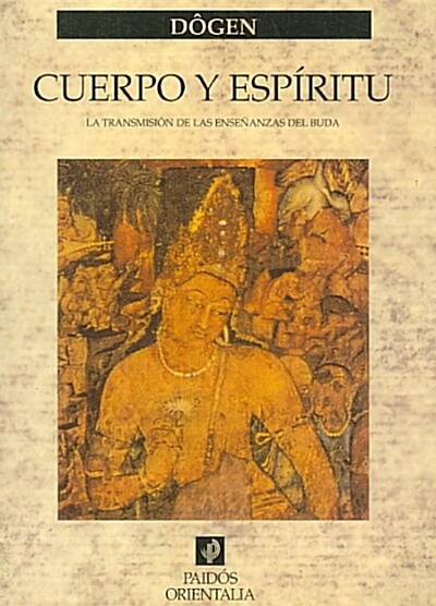 Cuerpo y espiritu/ Mind and Body (Paperback, Translation)