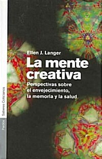 La Mente Creativa / Mindfulness (Paperback, Translation)