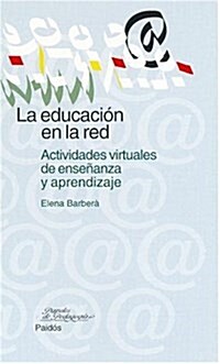 La educacion en la red / Education in the Red (Paperback)