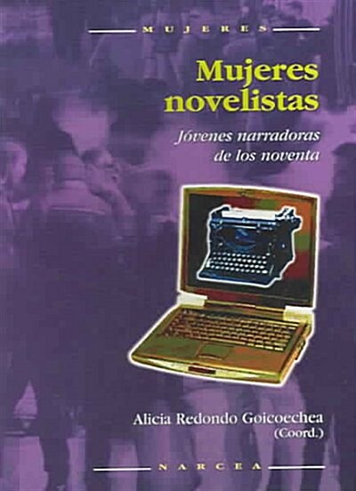 Mujeres Novelistas / Women Novelist (Paperback)