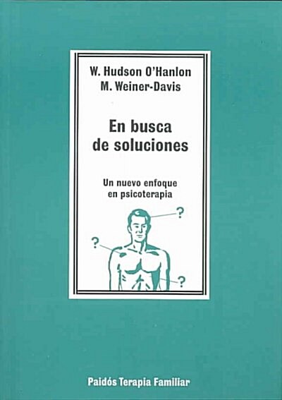 En Busca De Soluciones/ In Search of Solutions (Paperback, Translation)