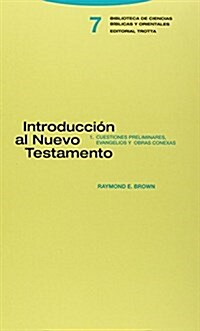 Introduccion Al Nuevo Testamento/ an Introduction to the New Testament (Paperback, Translation)