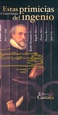 Estas primicias del ingenio/ These first fruits of the ingenuity (Paperback)