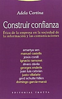 Construir confianzaetica de la Empresa en la sociedad de la Informacion y las comunicaciones (Paperback)