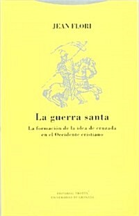 La guerra s anta / The Holy War (Paperback)